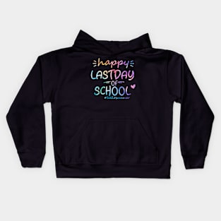 Happy Last Day Of School Hello Summer Students And Teachers Kids Hoodie